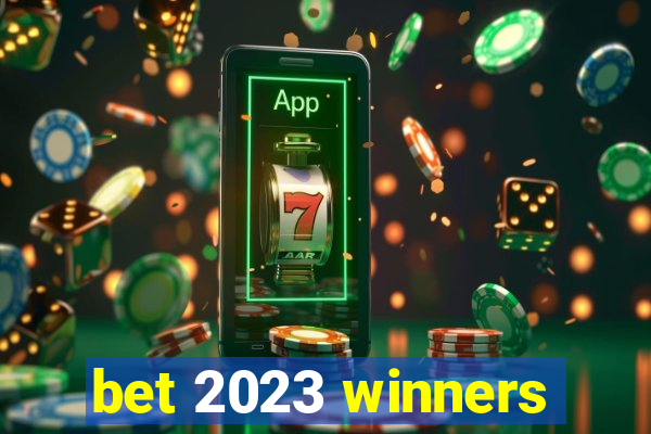bet 2023 winners